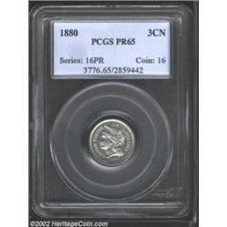 1880 3CN PR65 PCGS. A thin veil of milky patina has a subduing effect on moderately reflective surfa