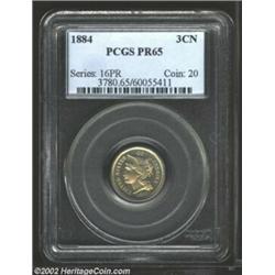 1884 3CN PR65 PCGS. Dusky gold patination floats over the reflective fields and moderately frosted d