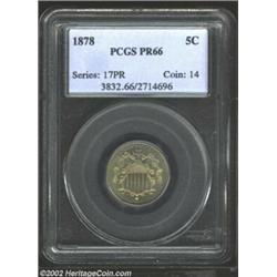 1878 5C PR66 PCGS. This is a scarce, proof only issue with a mintage of 2,350 pieces. The attractive