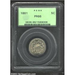 1881 5C PR66 PCGS. Although this coin is not a cameo, the devices are lightly frosted. The bold stri