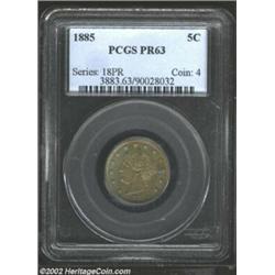 1885 5C PR63 PCGS. A even shade of earthen-gray toning envelops the surfaces of this coin. Important