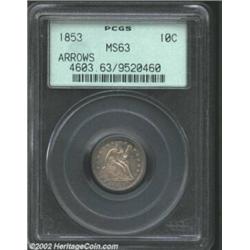 1853 10C Arrows MS63 PCGS. A popular type coin, this example is well struck and free of bothersome a