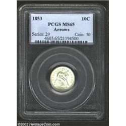 1853 10C Arrows MS65 PCGS. A solid white coin with no distracting marks. This would be a perfect can