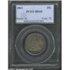 1862 25C MS65 PCGS. The 1862 is a scarcer issue but it is not quite as elusive as later dates struck