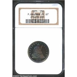 1871 25C PR67 NGC. Ex: P. Kaufman. Briggs 1-A. According to both Larry Briggs (The Comprehensive Enc