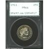 Image 1 : 1911 25C PR66 PCGS. Housed in a first generation PCGS holder, and encapsulated long before either se