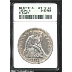 1872-S S$1--Cleaned--ANACS. AU Details, Net XF 40. A very difficult date in any grade due to its low