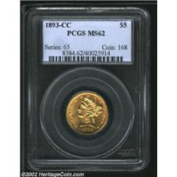 1893-CC $5 MS62 PCGS. Winter 1-A. This variety is characterized by the first C positioned lower than