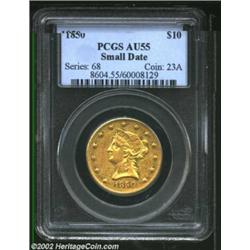 1850 $10 Small Date AU55 PCGS. Scarcer than the 1850 Large Date and a significant condition rarity i