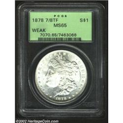 1878 7/8TF S$1 Weak MS65 PCGS. A brilliant, flashy Gem, with highly lustrous and carefully preserved