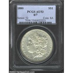 1880 S$1 8 Over 7 AU53 PCGS. VAM-6, Top 100 Variety. Dramatic  spikes  of a 7 show above the top of.