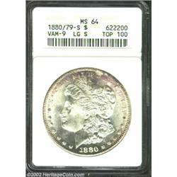 1880/79-S S$1 MS64 ANACS. Large S. VAM-9. Top 100 Variety. A fully lustrous example, there is some c