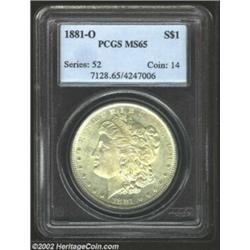 1881-O S$1 MS65 PCGS. This lovely Gem has very appealing olive-gold color, with a few wispy, silvery