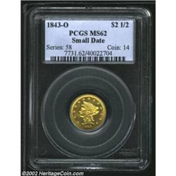 1843-O $2 1/2 Small Date MS62 PCGS. The Ashland City Collection contains two Mint State examples of.