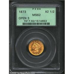 1873 $2 1/2 Open 3 MS62 PCGS. Well struck and highly lustrous, the surfaces display a moderate numbe