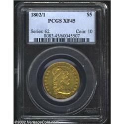 1802/1 $5 XF45 PCGS. B. 1-A, Miller-49, R.8. This is a very rare die variety and the first we have o