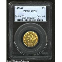 1851-O $5 AU53 PCGS. While a bit softly struck in the centers, a substantial amount of luster remain