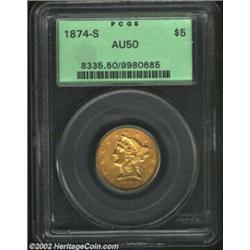 1874-S $5 AU50 PCGS. Only 26 1874-S Liberty Half Eagles have been certified at the AU level by NGC a