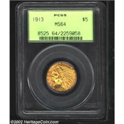 1913 $5 MS64 PCGS. A bold striking that comes extremely well frosted and layered in speckled reddish