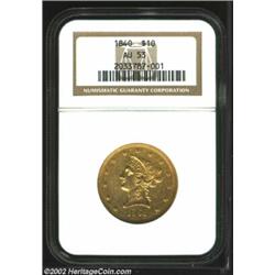 1840 $10 AU53 NGC. The 1840 is a scarce Coronet Eagle and is seldom offered at public auction, and w