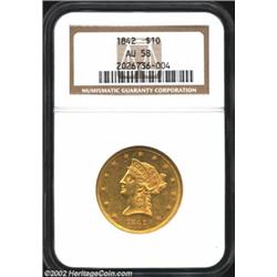 1842 $10 Small Date AU58 NGC. Very well struck save for a few of the obverse stars, with virtually a