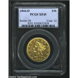 1844-O $10 XF45 PCGS. Considerable bright mint luster clings to the devices. Sharply struck aside fr