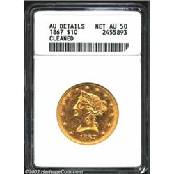 1867 $10--Cleaned--ANACS. AU Details, Net AU50. The surfaces are mostly orange-gold in color with re