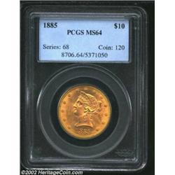 1885 $10 MS64 PCGS. A conditionally challenging example of this otherwise common issue. Only seven o