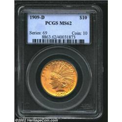 1909-D $10 MS62 PCGS. Lovely honey-gold patina with pleasing luster and a good strike. An attractive