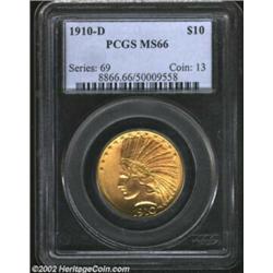 1910-D $10 MS66 PCGS. The '10-D (2.3 million pieces produced) may be the most easily obtainable bran