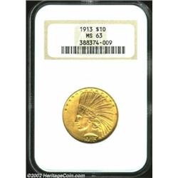 1913 $10 MS63 NGC. Attractive, granular luster. Important notice: We expect to be auctioning lots at