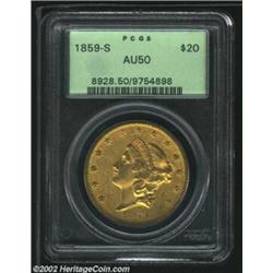 1859-S $20 AU50 PCGS. Above average definition with substantial luster remaining. Both sides exhibit