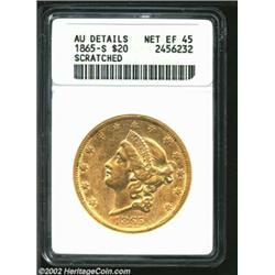 1865-S $20--Scratched--ANACS. AU Details, Net XF45. A wispy pinscratch crosses the 5 in the date, an