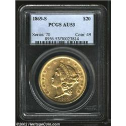 1869-S $20 AU53 PCGS. Lightly abraded throughout, this specimen nevertheless remains a desirable ite