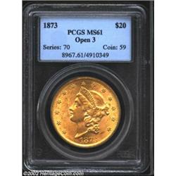 1873 $20 Open 3 MS61 PCGS. A flashy and bright specimen that has a refreshingly clean cheek and only