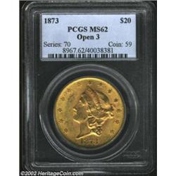 1873 $20 Open 3 MS62 PCGS. The most readily obtainable issue of this conditionally challenging type,