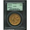 1873-S $20 Open 3 AU50 PCGS. The glimmers of mint luster are especially pervasive on the reverse. Sh