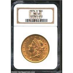 1876-S $20 MS60 NGC. Olive-gold example with red highlights on the obverse. From the Aaron Bliss Col