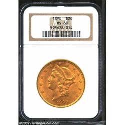 1890 $20 MS60 NGC. Only 75,995 minted. Olive-gold fields with highlights of red in the protected are