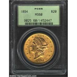 1894 $20 MS60 PCGS. A well struck specimen that has good luster and an attractive reverse. Although.