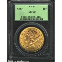 1896 $20 MS60 PCGS. Breen-7322,  very rare.  The date is repunched north, with ample traces of all f