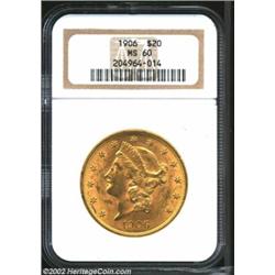 1906 $20 MS60 NGC. Nice looking 1906 Liberty with flashy luster and olive-gold fields. From the Aaro