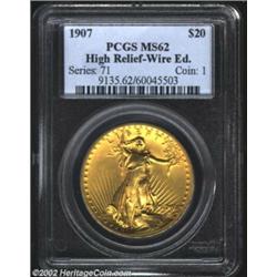 1907 $20 High Relief, Wire Rim MS62 PCGS. A pleasing example of this popular and highly desirable on