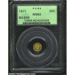 1871 25C Liberty Round 25 Cents, BG-838, R.4, MS62 PCGS. A yellow-green specimen that has a reasonab