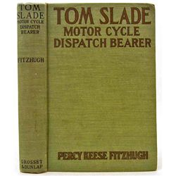 1918 "TOM SLADE MOTOR CYCLE DISPATCH BEARER" HARDCOVER BOOK