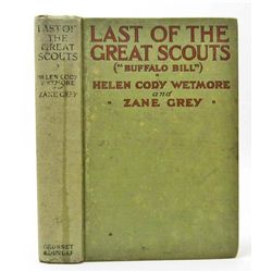 1918 "LAST OF THE GREAT SCOUTS" BUFFALO BILL HARDCOVER BOOK