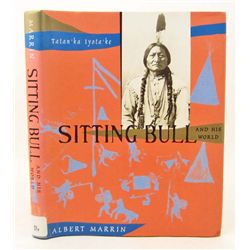 2000 "SITTING BULL AND HIS WORLD" HARDCOVER BOOK