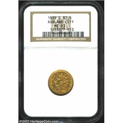 1839-D $2 1/2 MS63 NGC. Winter 1-B. This is the scarcer of the two varieties and it is estimated tha