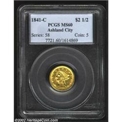 1841-C $2 1/2 MS60 PCGS. Winter 2-B. Just over 10,000 pieces were struck of this rare Southern issue