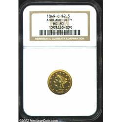 1849-C $2 1/2 MS60 NGC. Winter 11-G. Perhaps because of the relatively availability of the '49-C Hal